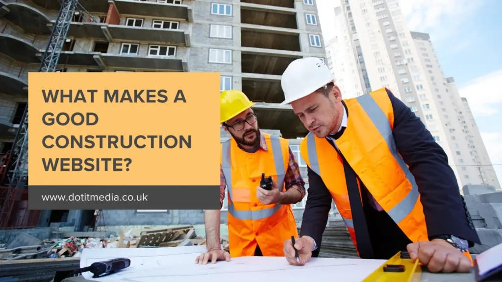 What makes a good construction website