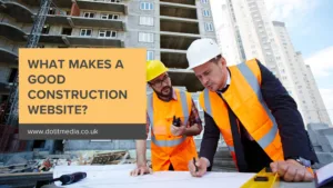 What makes a good construction website